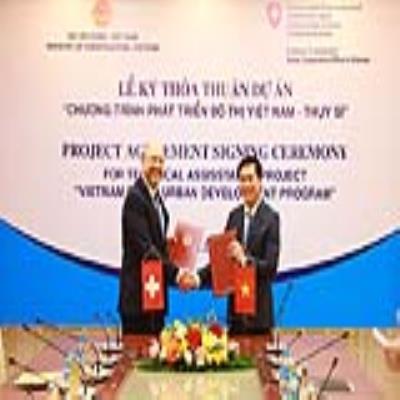 Lễ ký Thỏa thuận Dự án Chương trình Phát triển đô thị Việt Nam - Thụy Sỹ